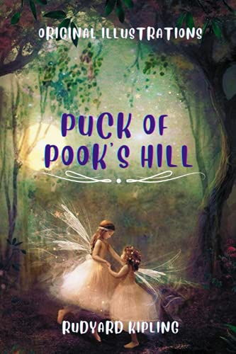 Puck of Pook's Hill: Original illustrations - Annotated von Independently published